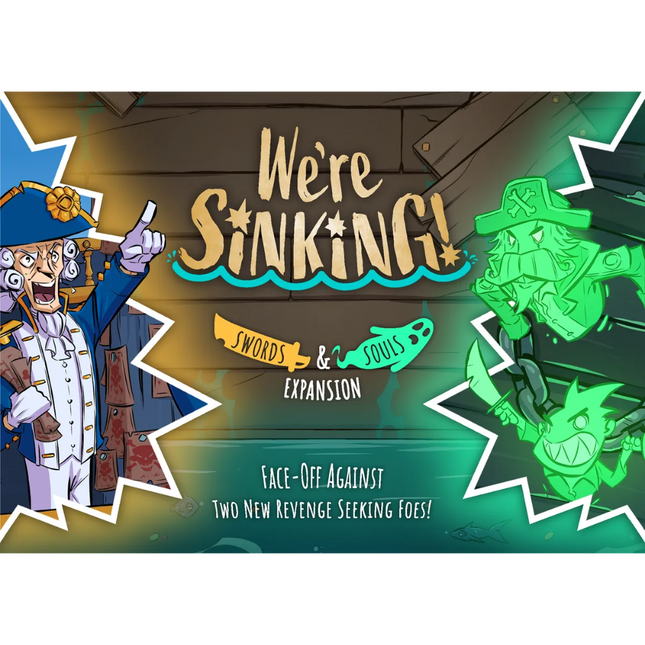 We're Sinking!: Swords & Souls